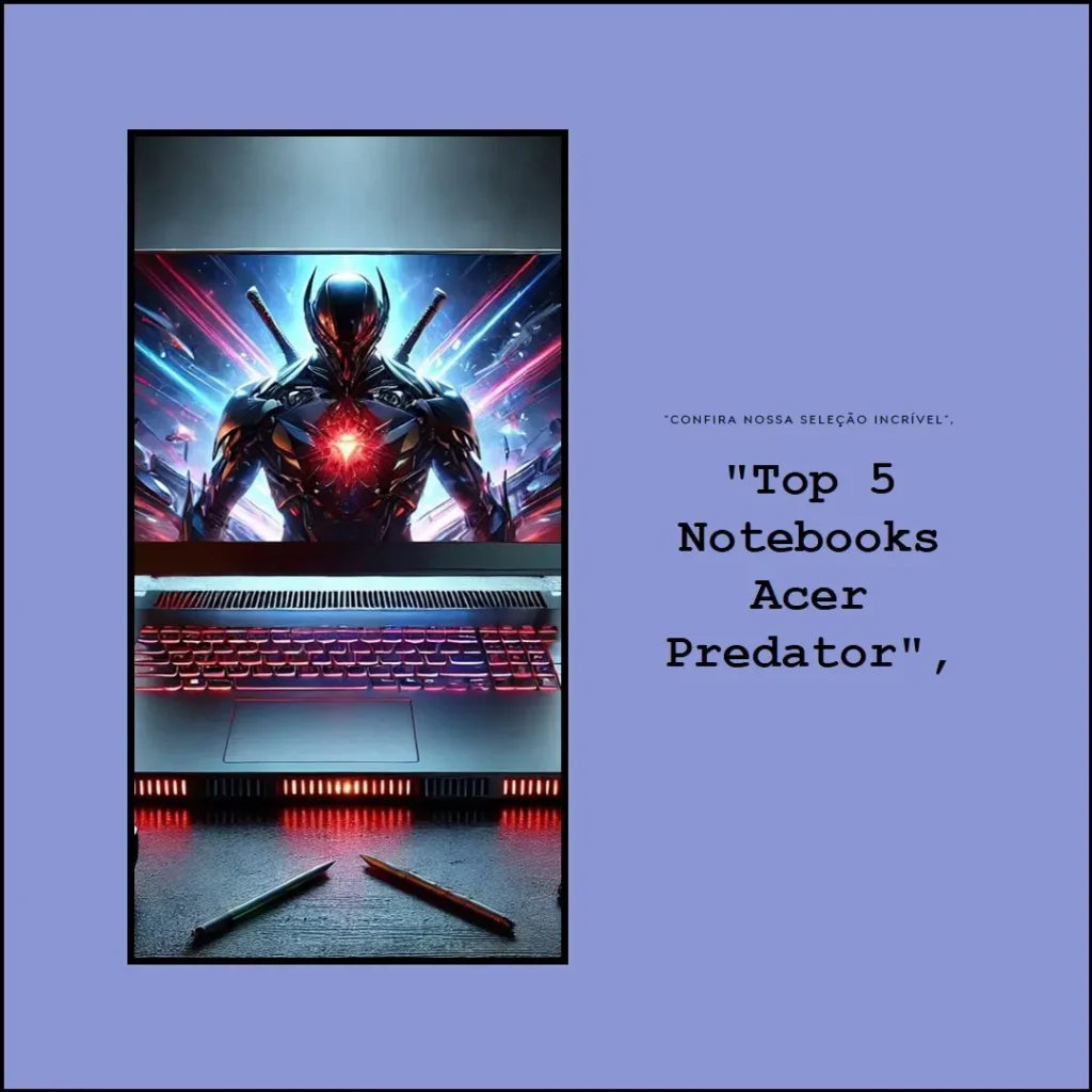 Top 5 notebook Acer Predator Helios ph16-71-93fr 16.0 i9 rtx 4090