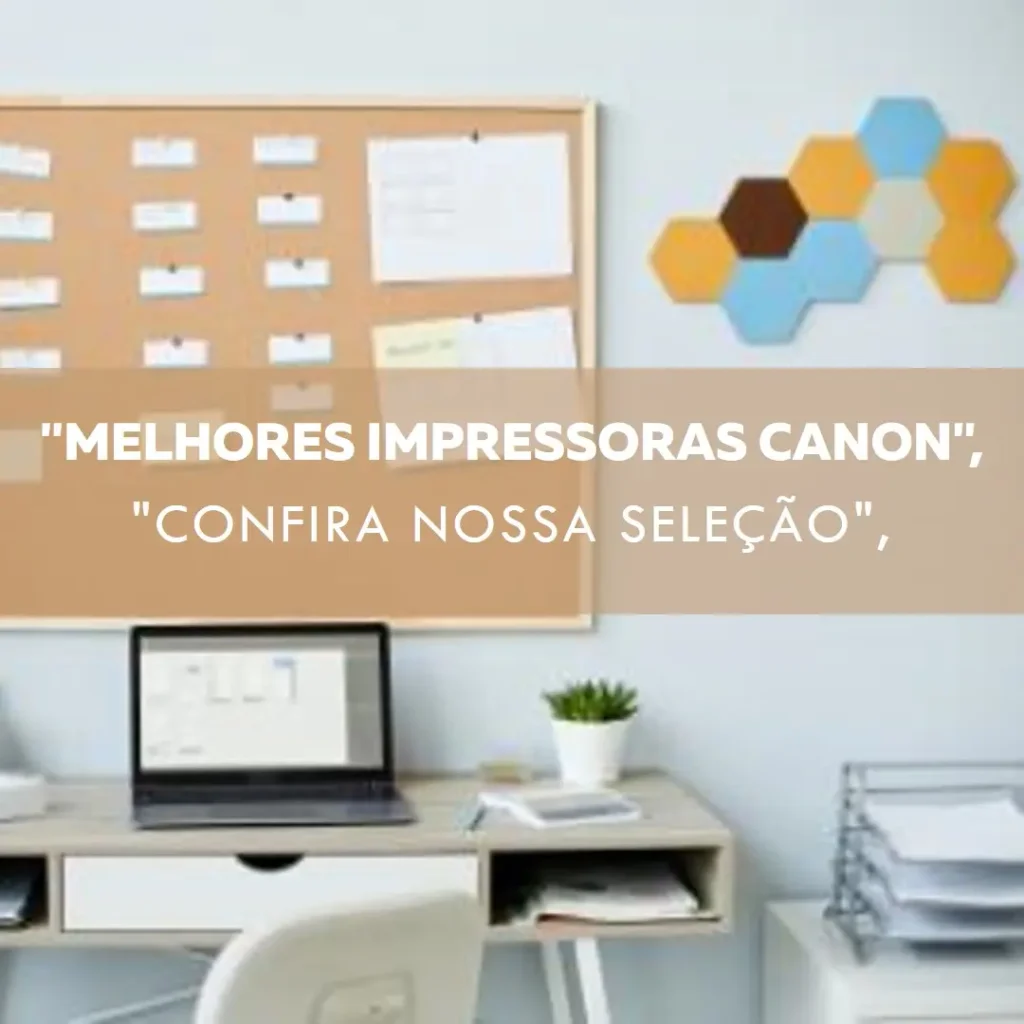 Melhores 5 impressora jato de tinta Canon