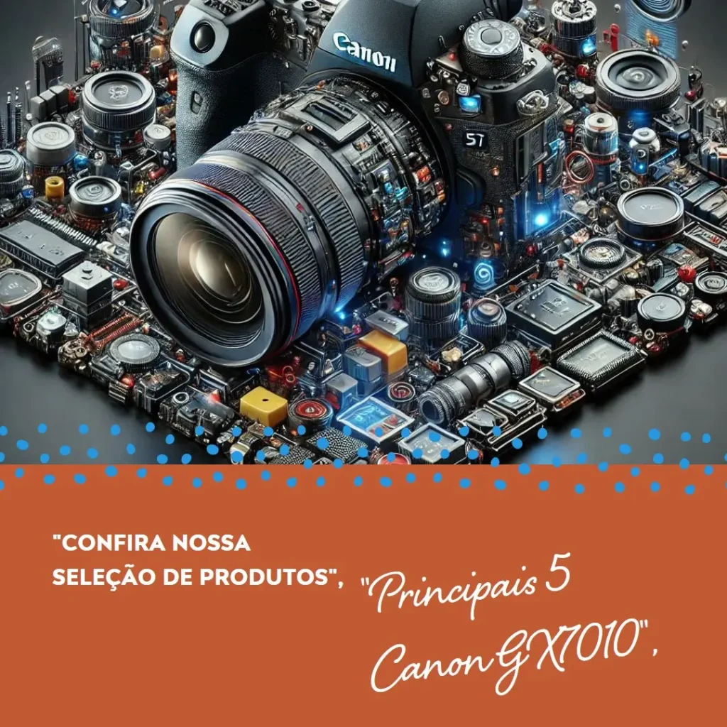 Principais 5 Canon gx7010