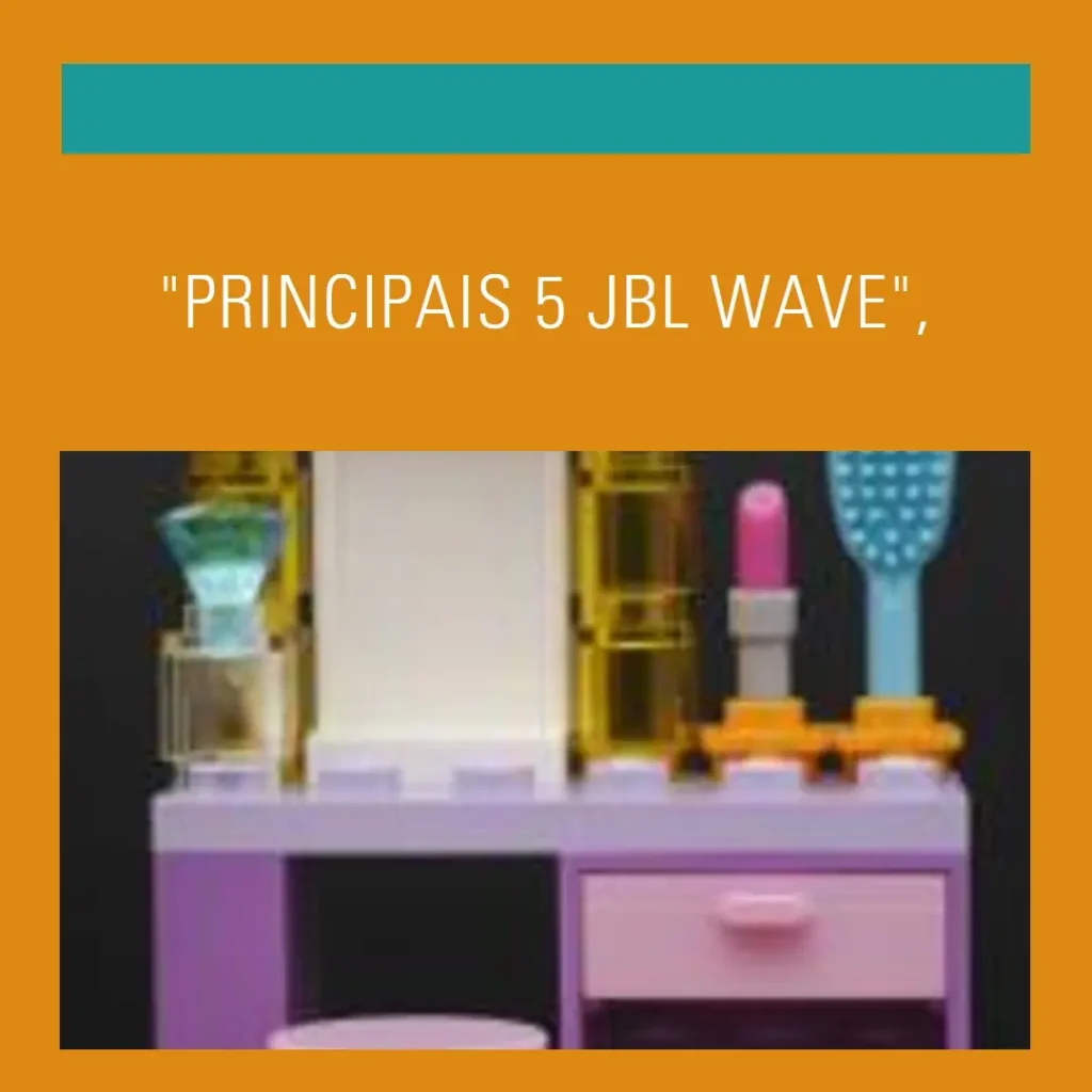 Principais 5 JBL wave