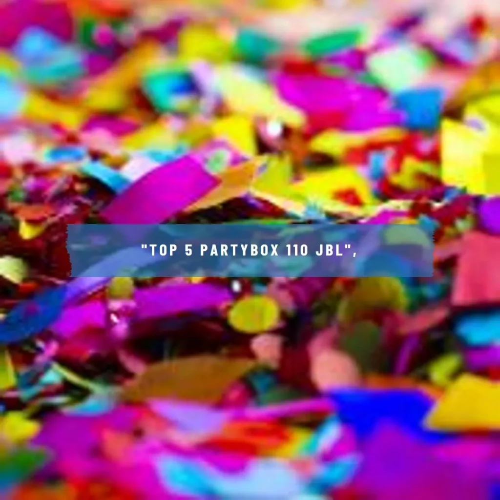 Top 5 partybox 110 JBL