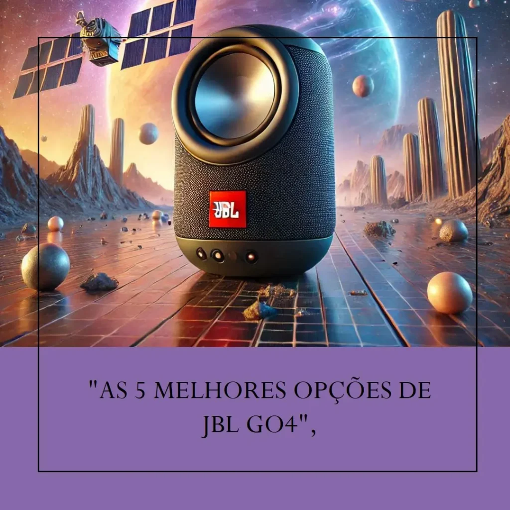 As 5 Melhores Opções de JBL GO4 original