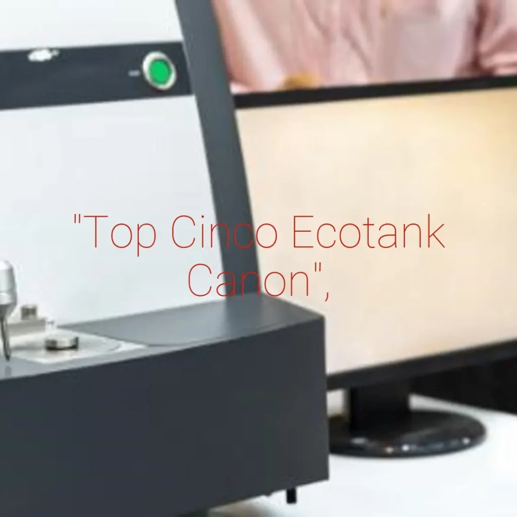 Top Cinco ecotank Canon