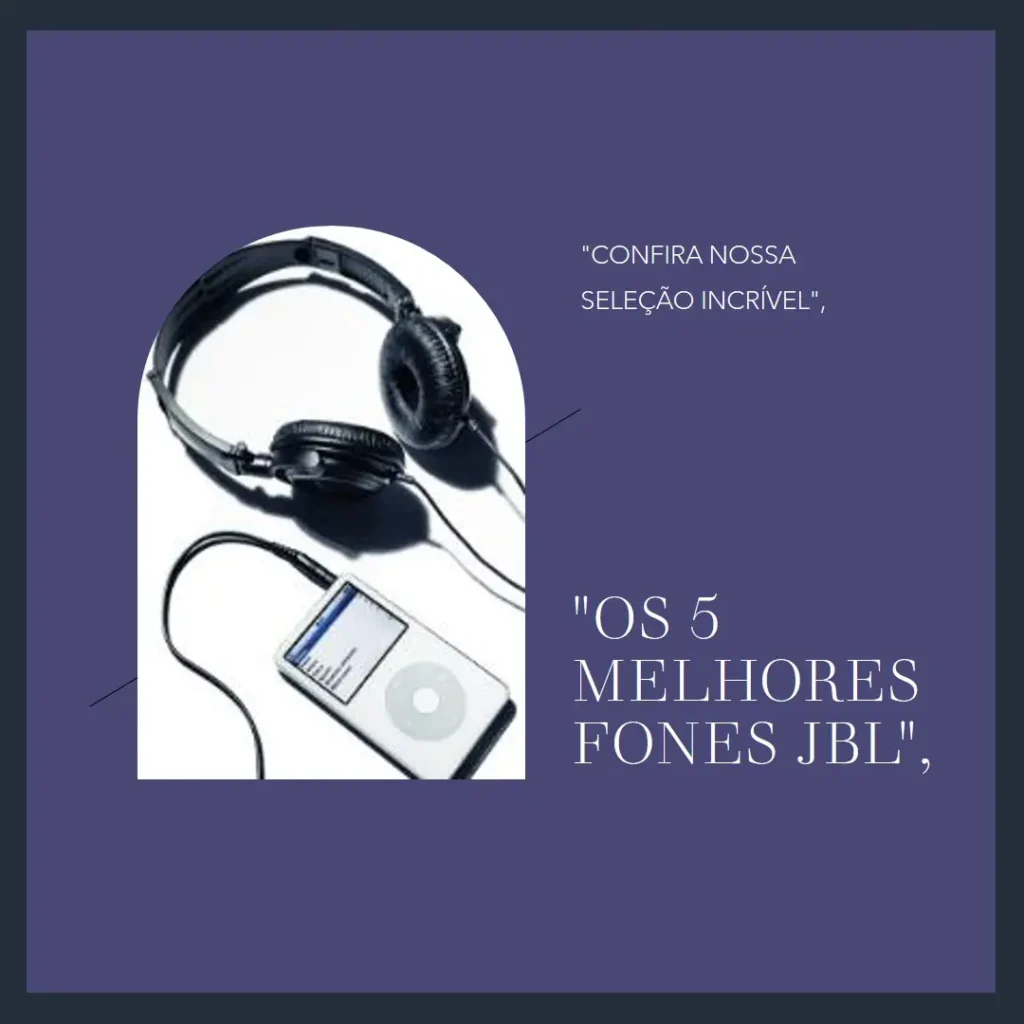 Os 5 Melhores Modelos de  fone sem fio JBL wave buds