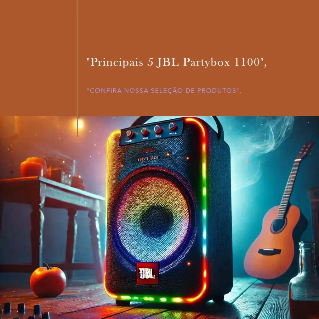 Principais 5 JBL partybox 1100 ultimate