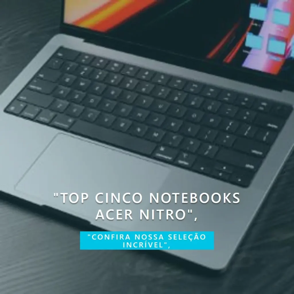 Top Cinco note Acer Nitro