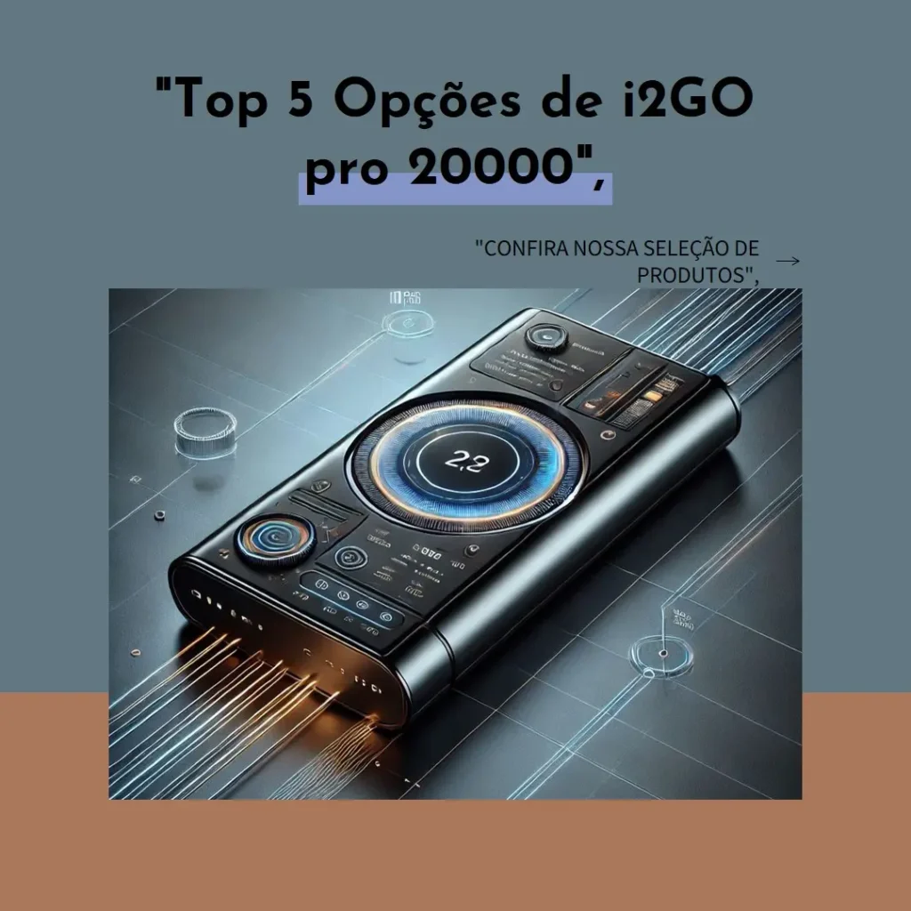 Top 5 Opções de i2GO pro 20000