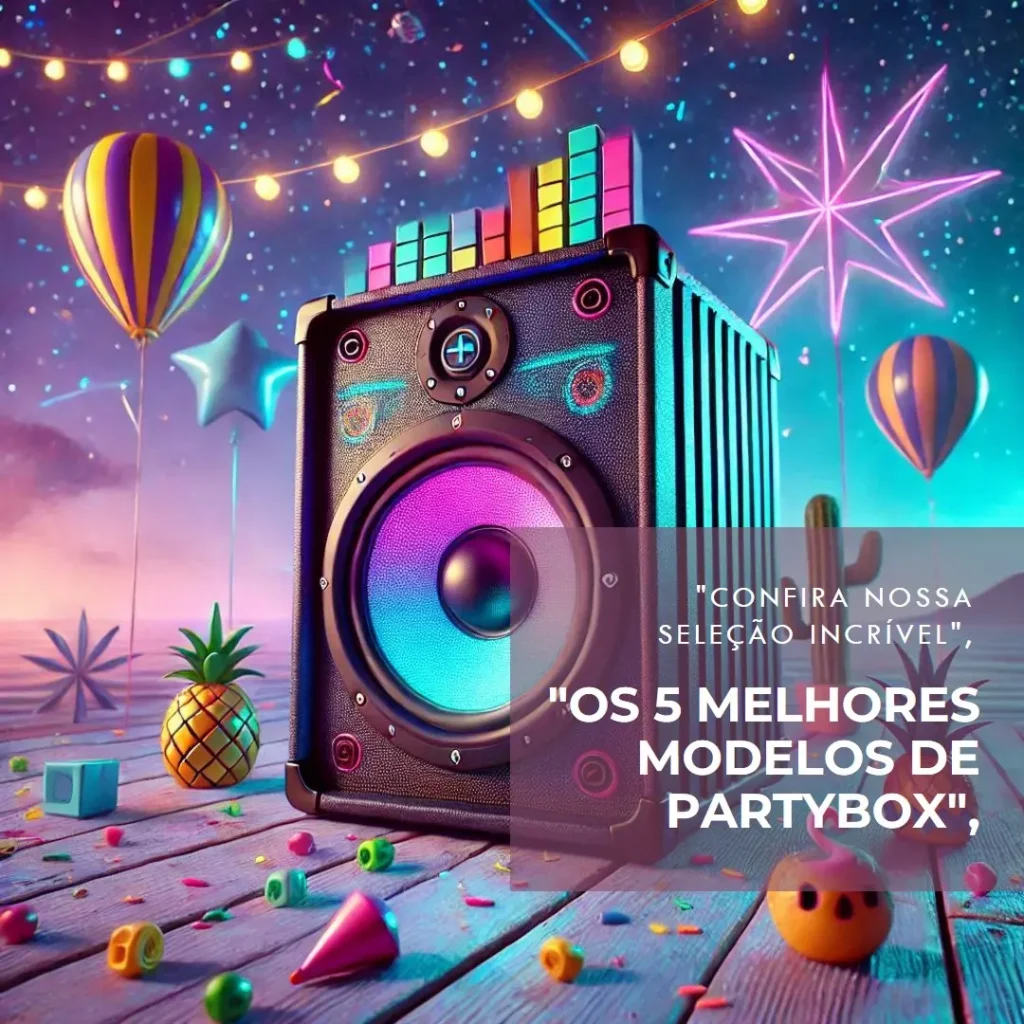 Os 5 Melhores Modelos de caixa partybox JBL