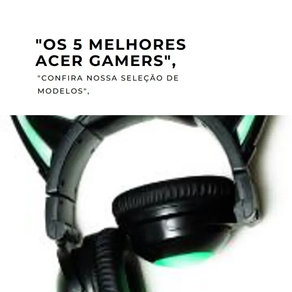 5 Melhores Modelos de Acer notebook gamer