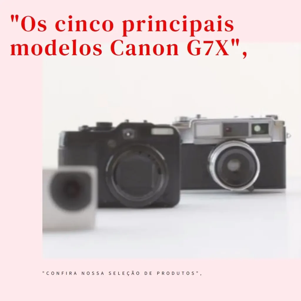 Top Cinco Modelos de Canon g7x mark ii