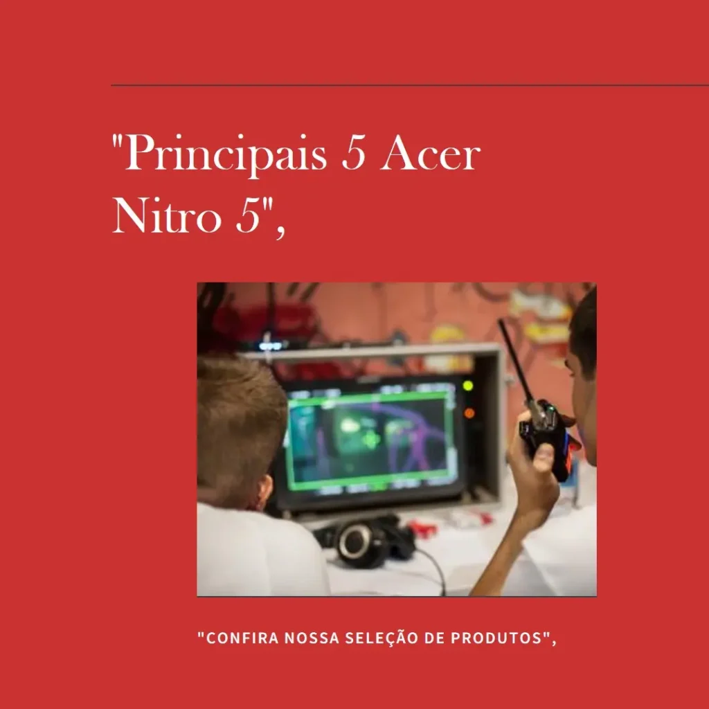 Principais 5  Acer Nitro 5 RTX 3050 i5 12th gen