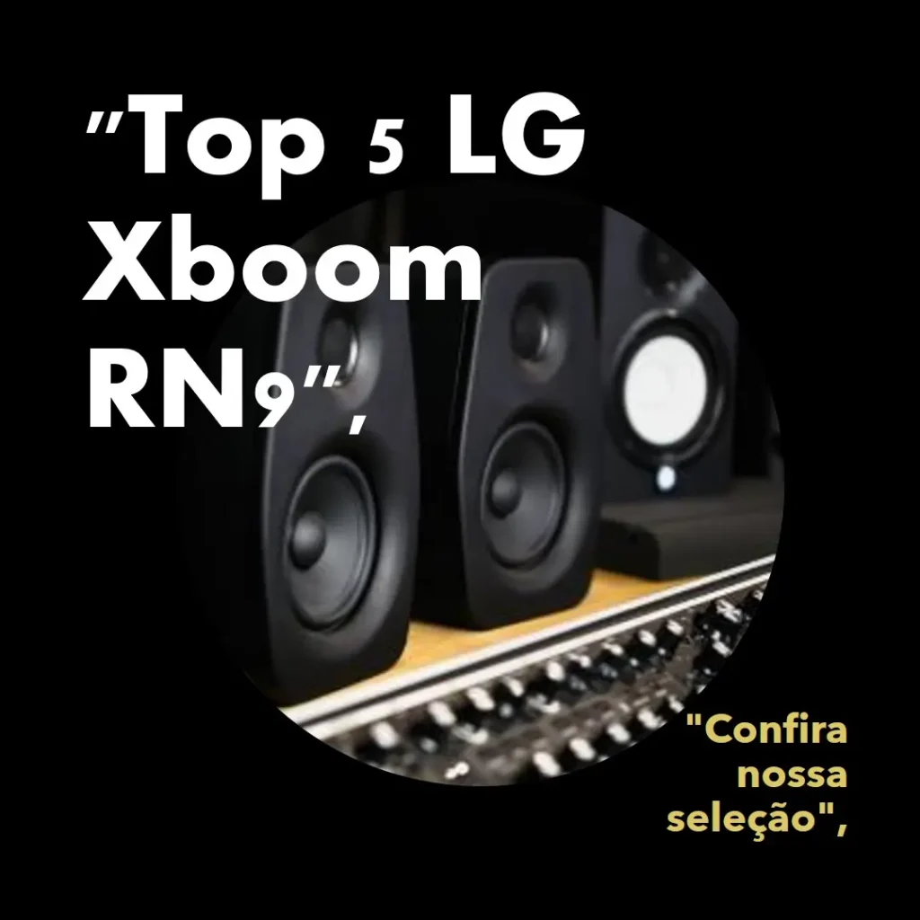 Top 5  LG Xboom rn9