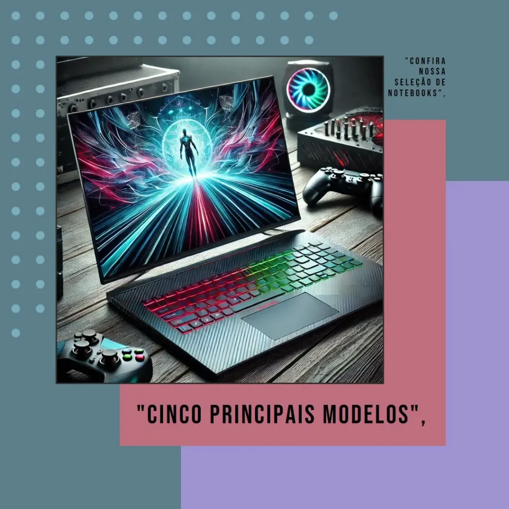 Cinco Principais Modelos de notebook gamer Acer Nitro v15 i5-13420h