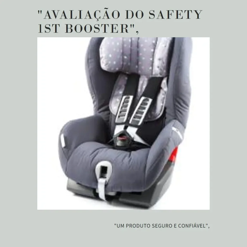 Safety 1st Booster TrackFix - Praticidade e Segurança para Crianças