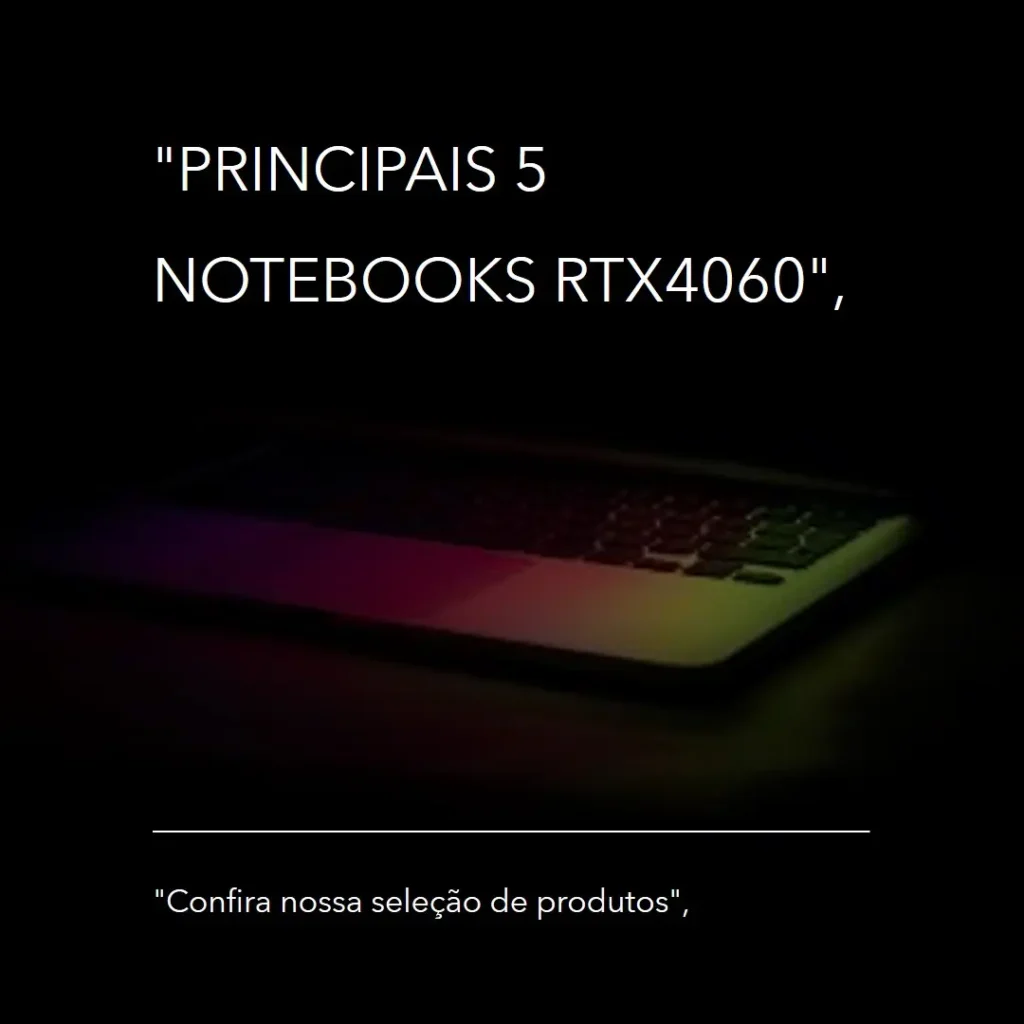 Principais 5 notebook rtx4060