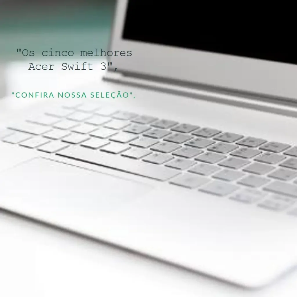 Top Cinco  Acer Swift 3