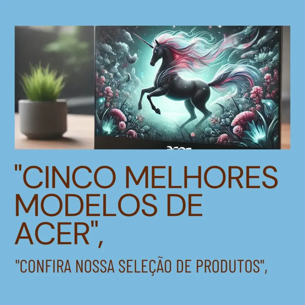Cinco Melhores Modelos de Acer 165hz