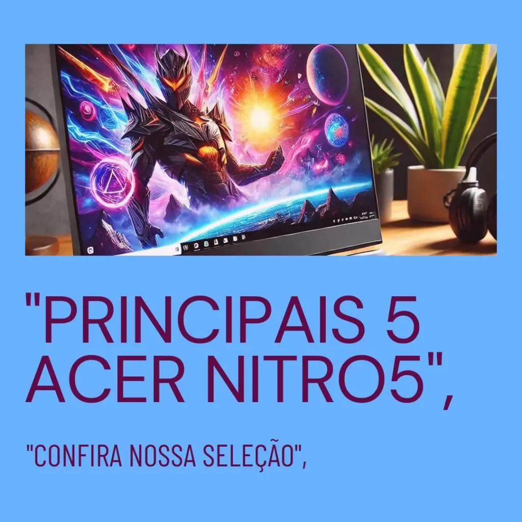 Principais 5 Acer Nitro5