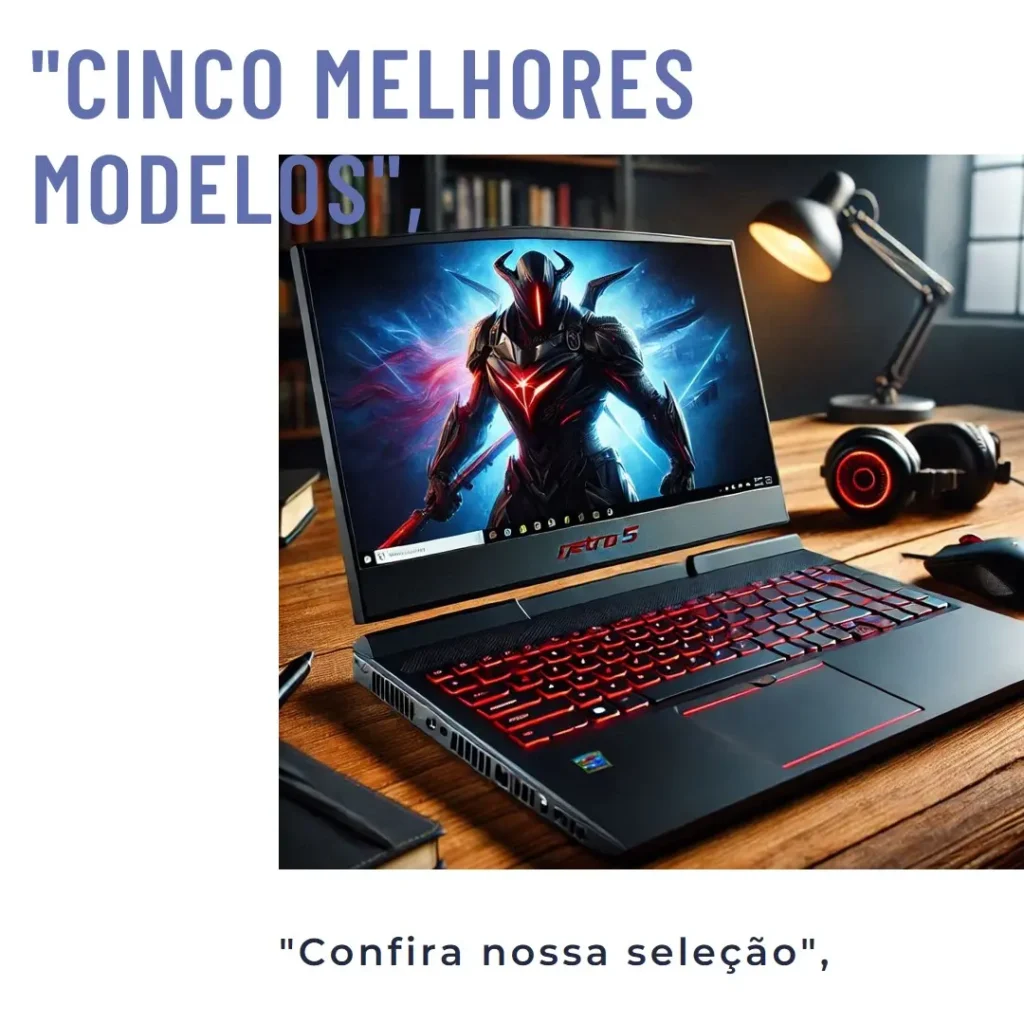Cinco Melhores Modelos de Acer Nitro 5 an515