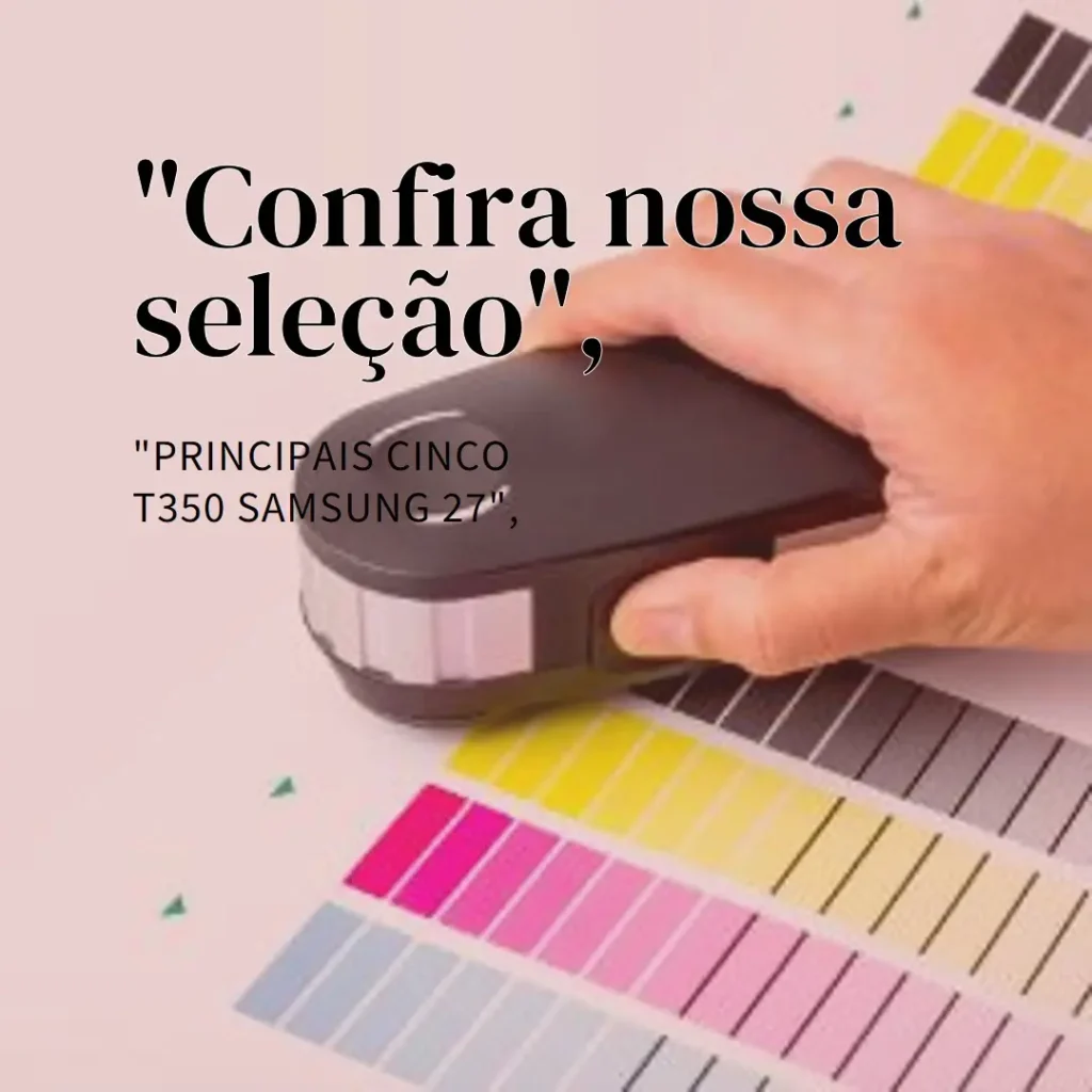 Principais Cinco t350 Samsung 27