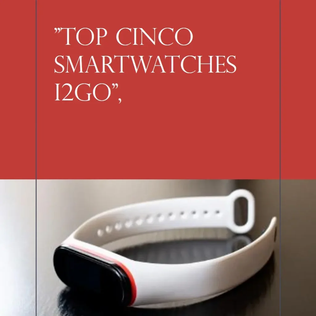 Top Cinco smartwatch i2GO track go