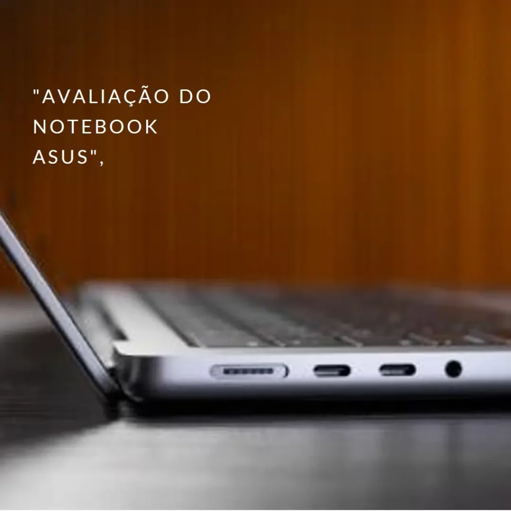 Notebook ASUS Vivobook 16X: Desempenho e Versatilidade para o Dia a Dia