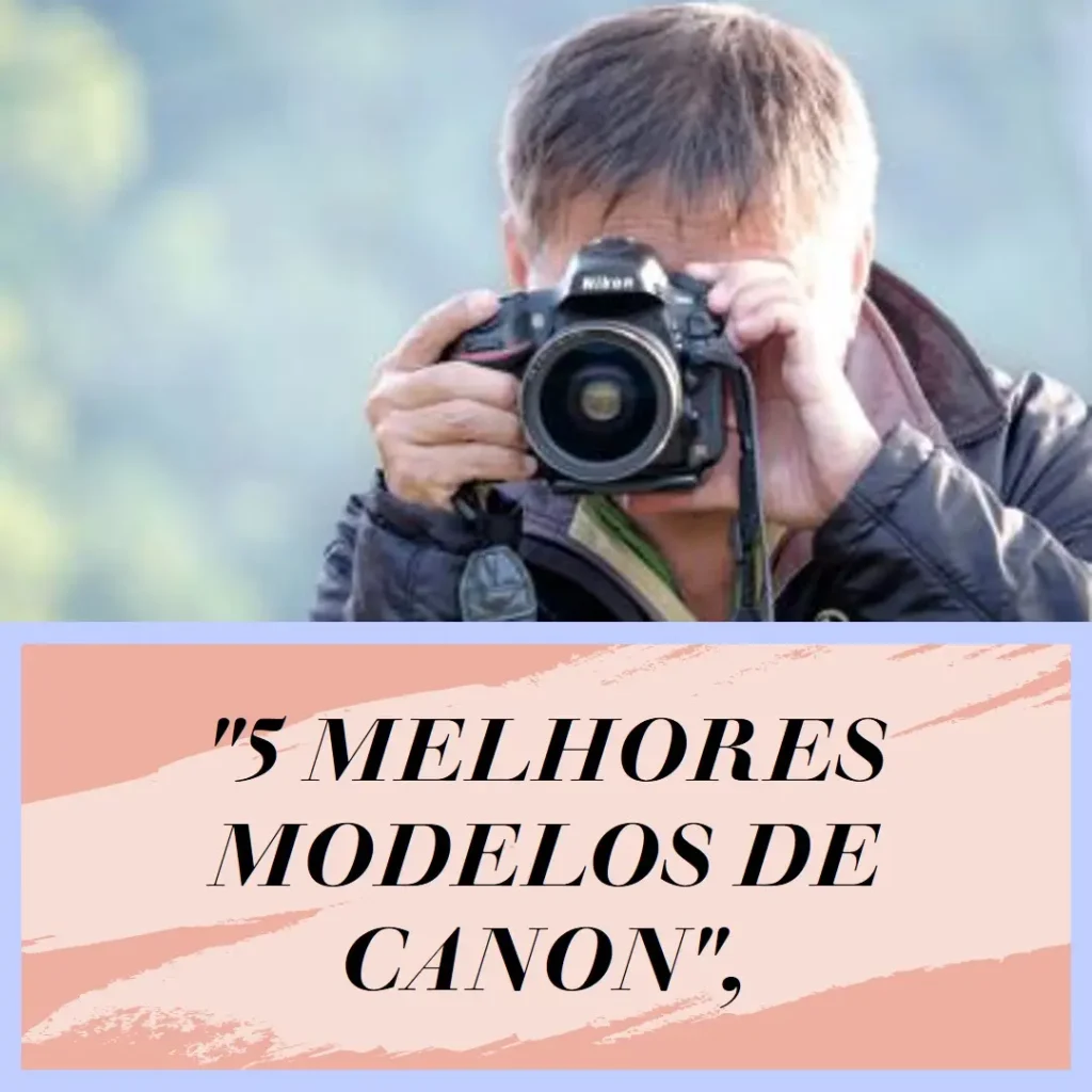 5 Melhores Modelos de Canon g7x mark ii Canon