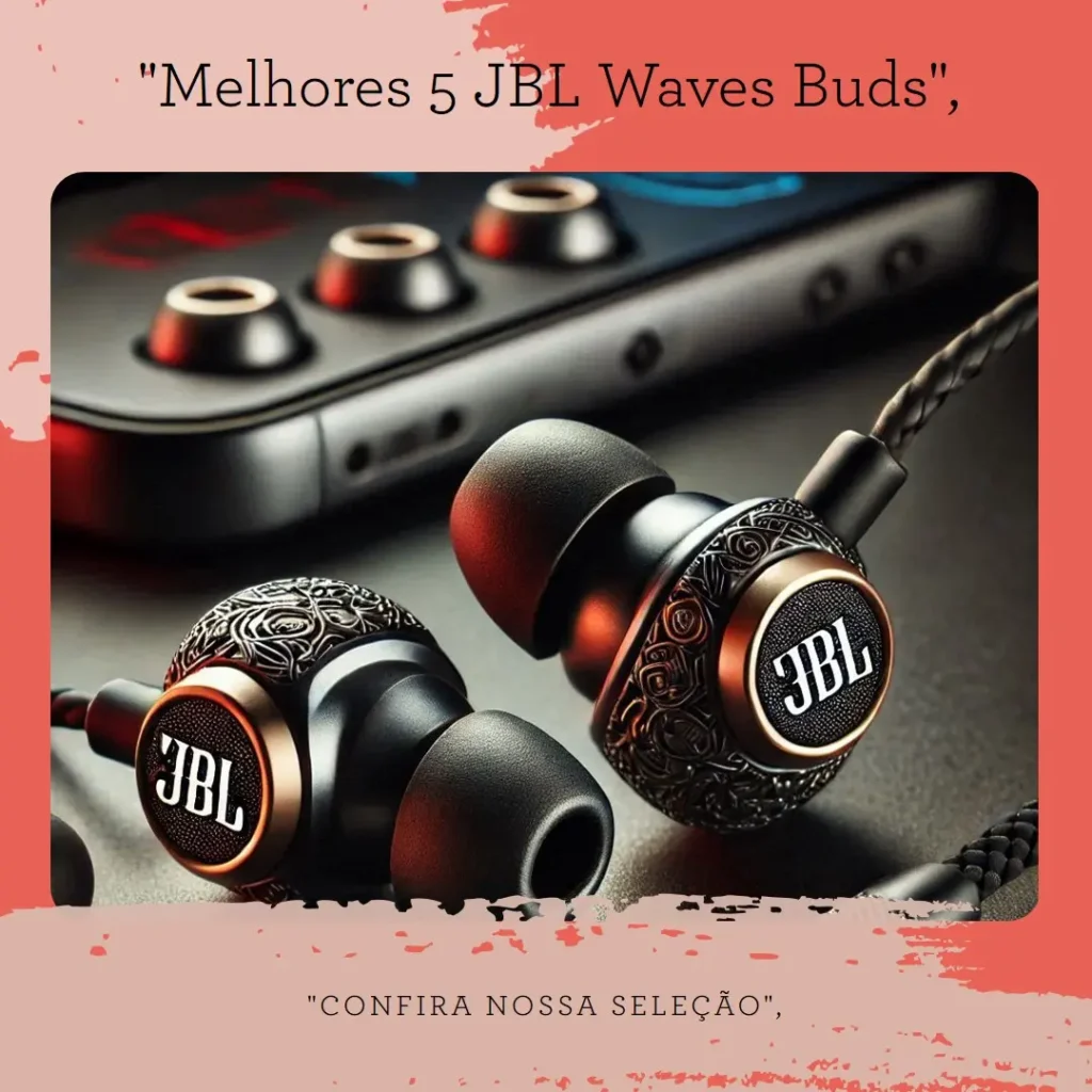 Melhores 5 JBL waves buds
