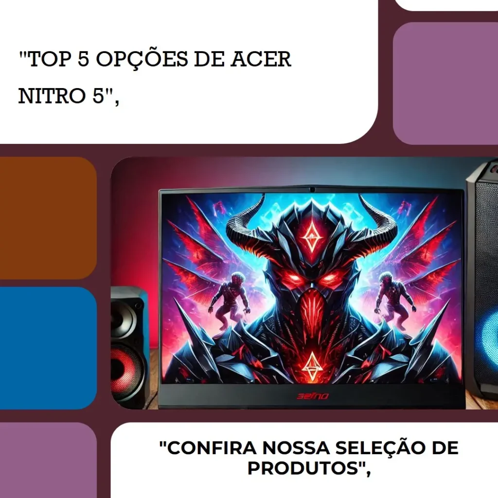 Top 5 Opções de Acer Nitro 5 RTX 3050 17 polegadas