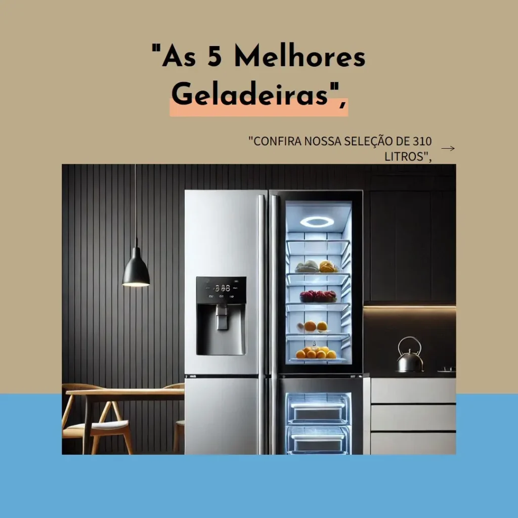 As 5 Melhores Opções de geladeira frost free 310 litros