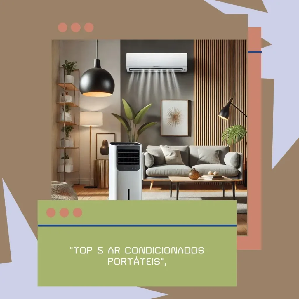 Top 5 Opções de ar condicionado portátil 220v
