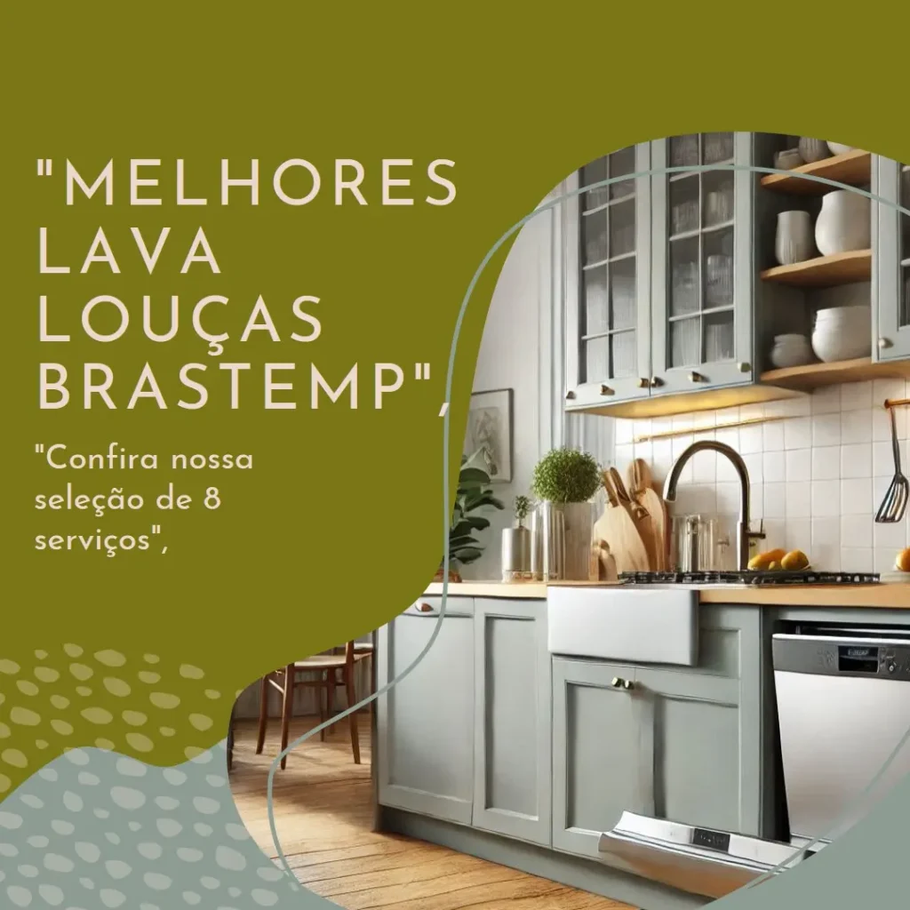 Melhores 5 lava louças 8 serviços Brastemp