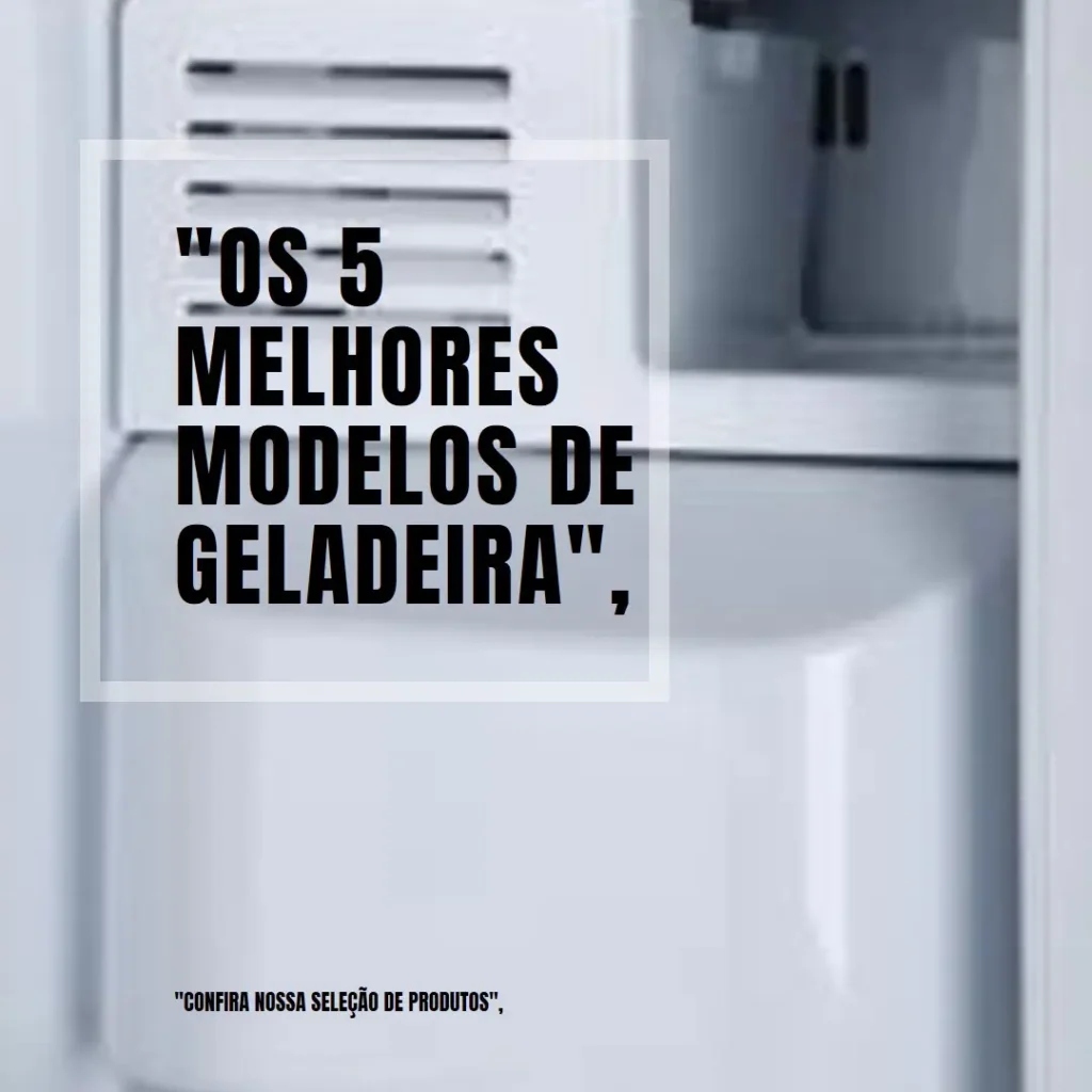 5 Melhores Modelos de geladeira Brastemp frost free 443 litros