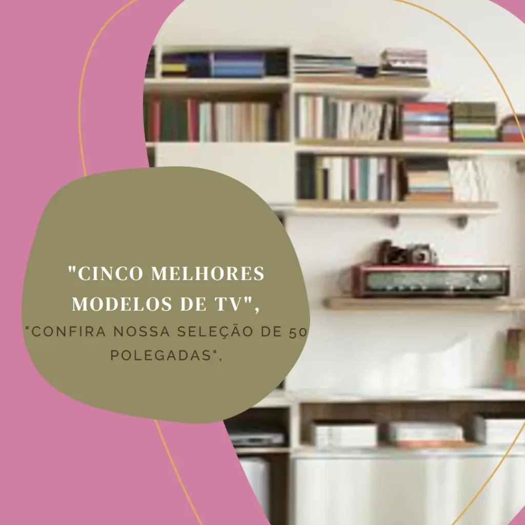 Cinco Melhores Modelos de tv tcl 50 polegadas 4k