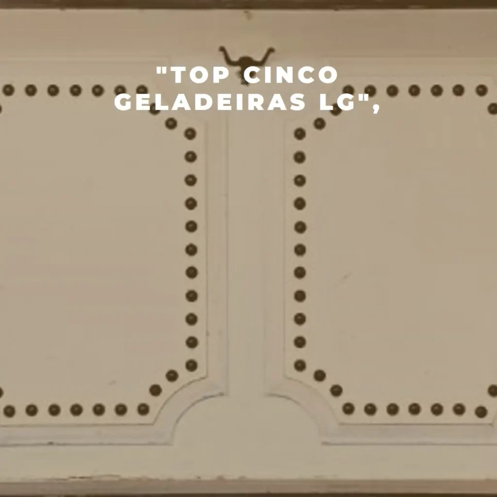 Top Cinco geladeira french door LG