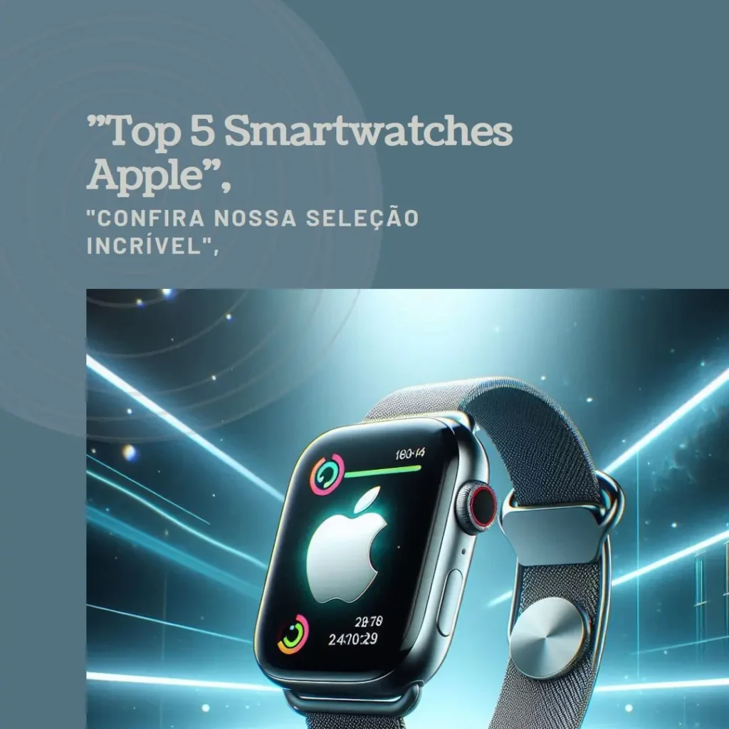 Top 5 Opções de smartwatch apple