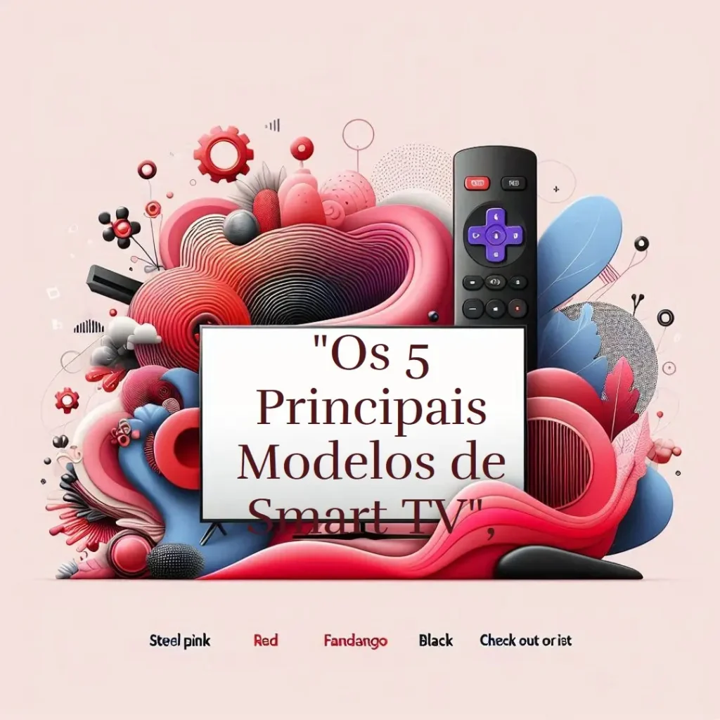 Os 5 Principais Modelos de smart TV Roku