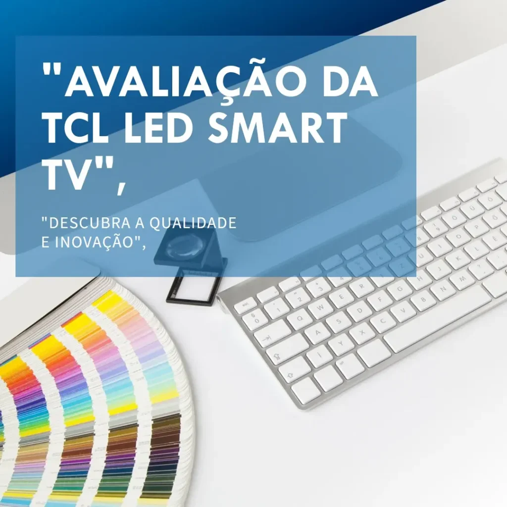 TCL LED SMART TV 32” S5400AF FHD Android TV: Desempenho e Conectividade