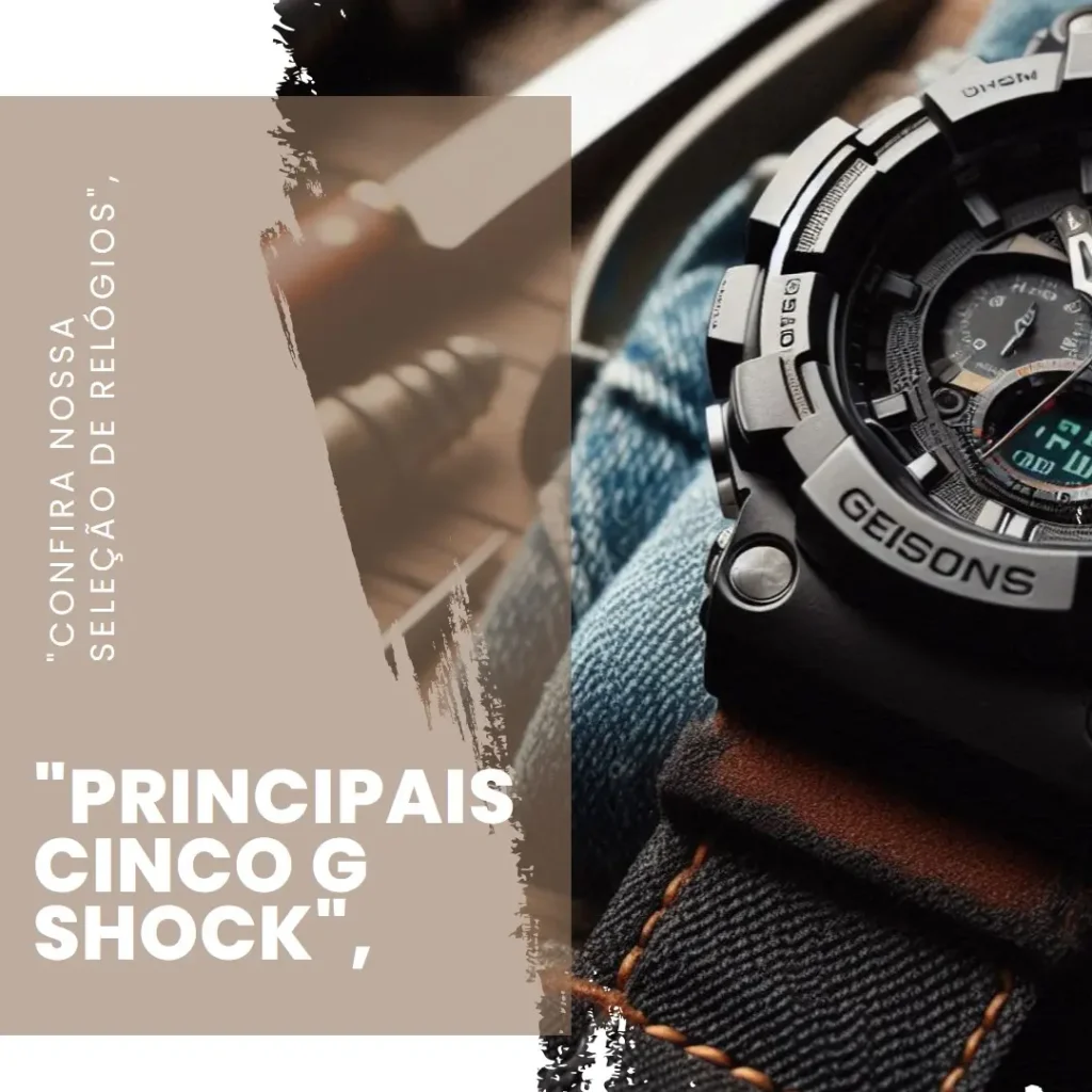 Principais Cinco G Shock Relogio
