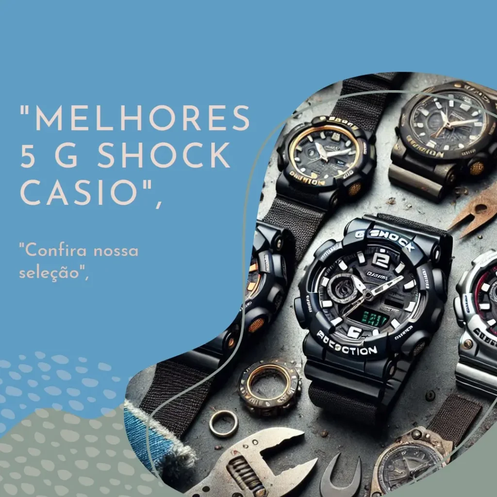 Melhores 5 G Shock Casio