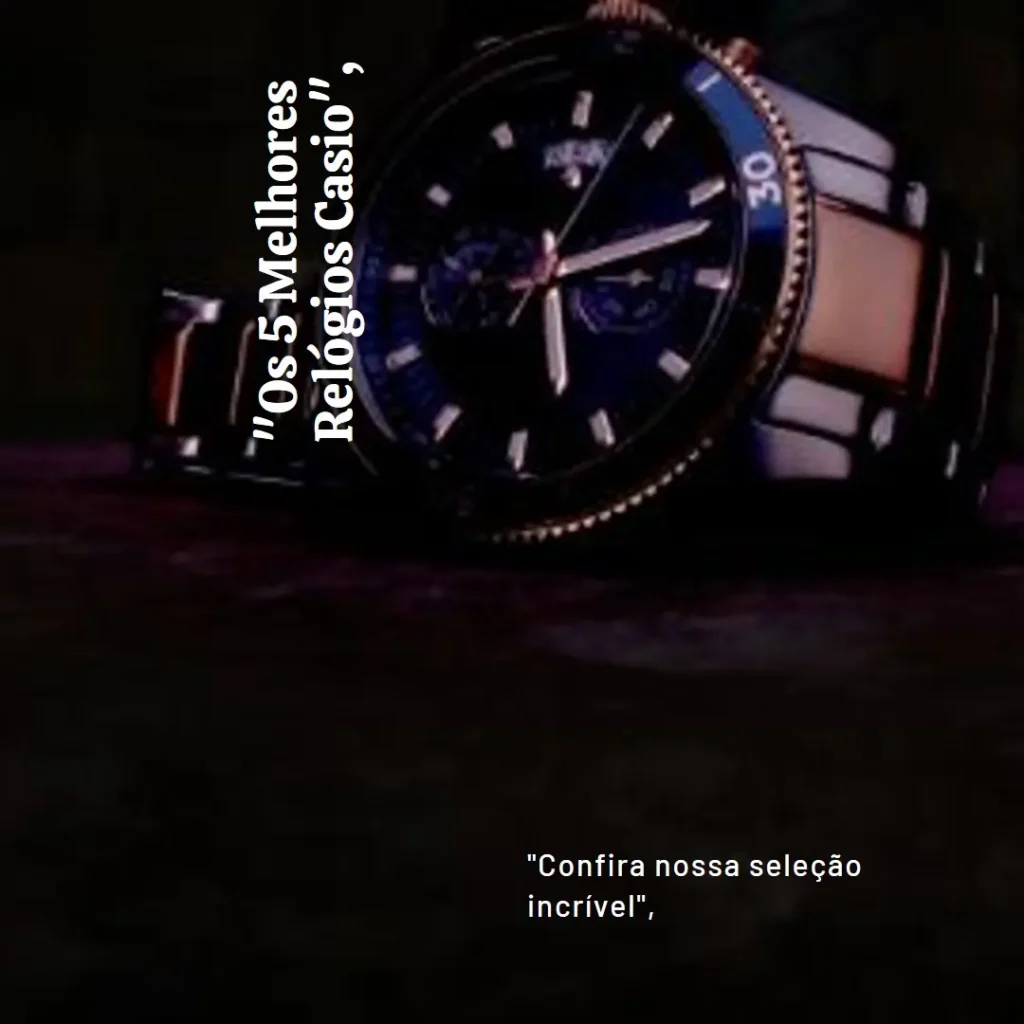Lista de 5 Melhores: Relogio Da Casio Masculino