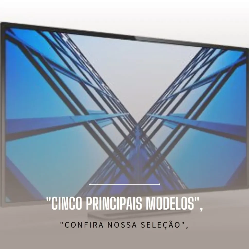 Cinco Principais Modelos de Samsung Q60 32