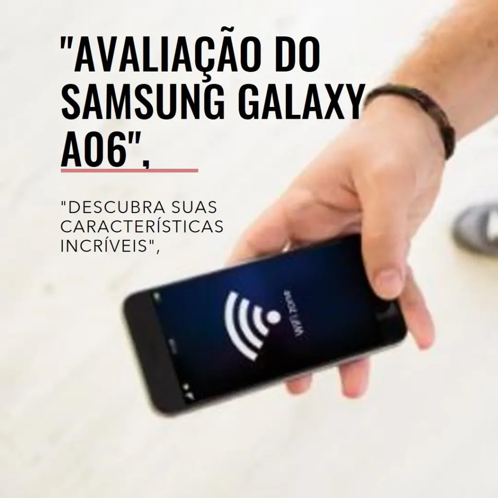 Celular Samsung Galaxy A06 128GB, 4GB RAM, Tela 6.7", Câmera 50MP