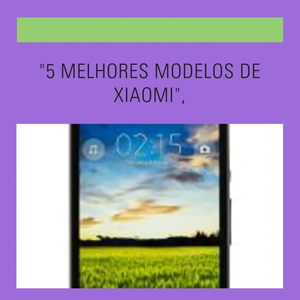 5 Melhores Modelos de Xiaomi Redmi 14c