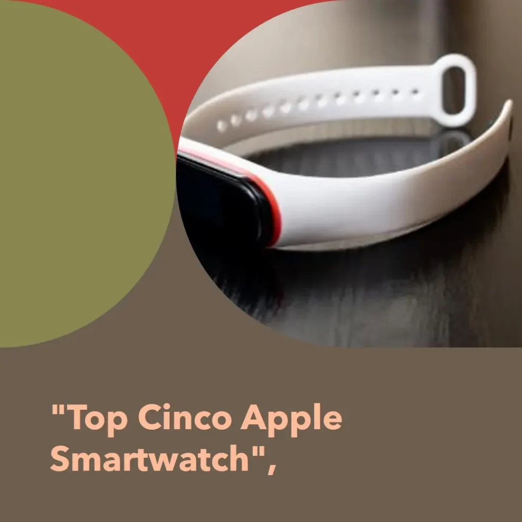 Top Cinco Apple smartwatch series 2