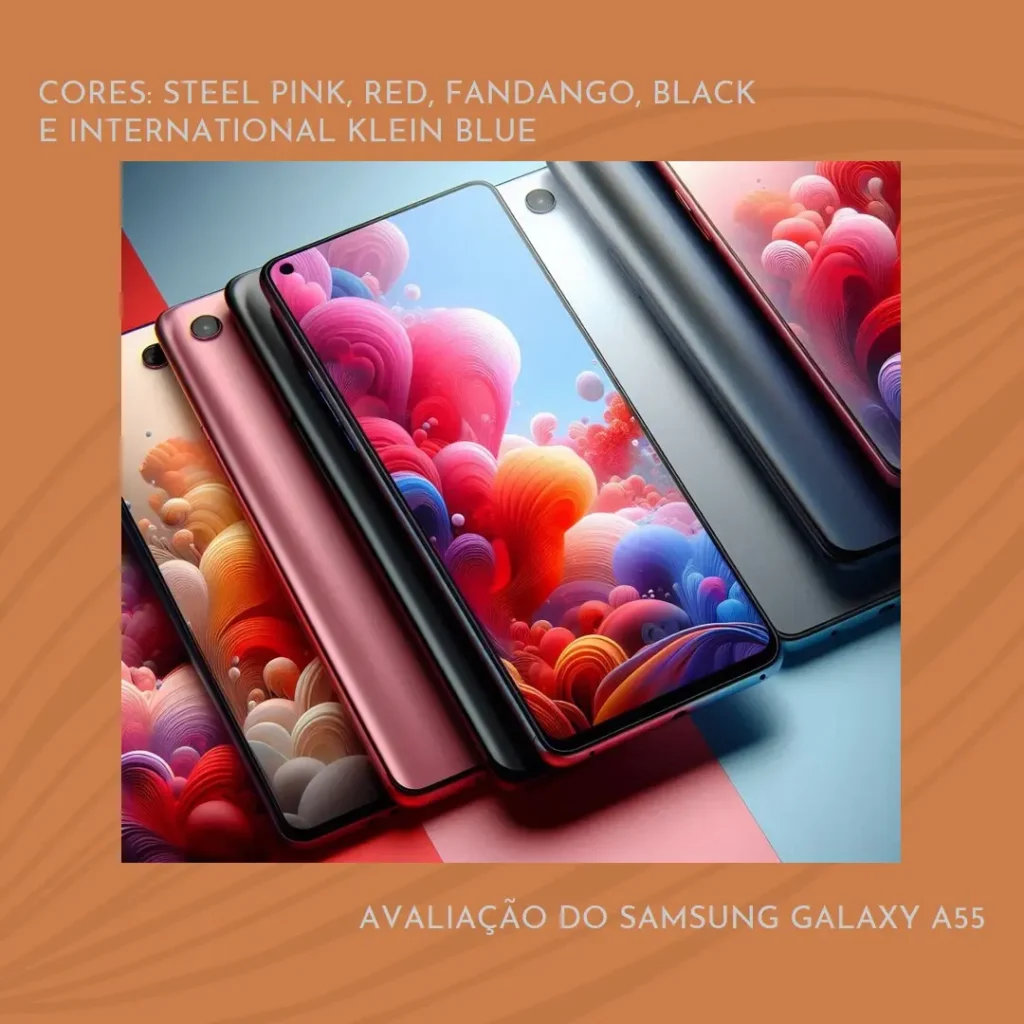 Review Samsung Galaxy A55 5G: Câmera de 50MP, Tela 6.6" e Design Premium