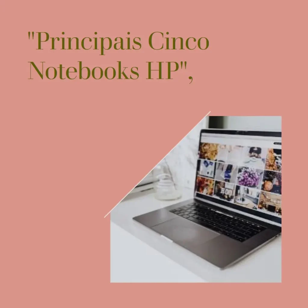 Principais Cinco notebook HP i3 8gb ssd 256gb