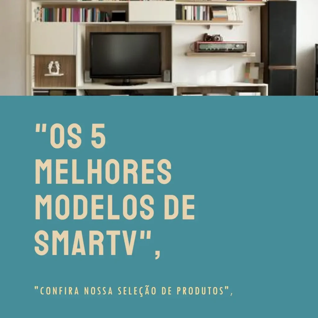 Os 5 Melhores Modelos de smartv aiwa