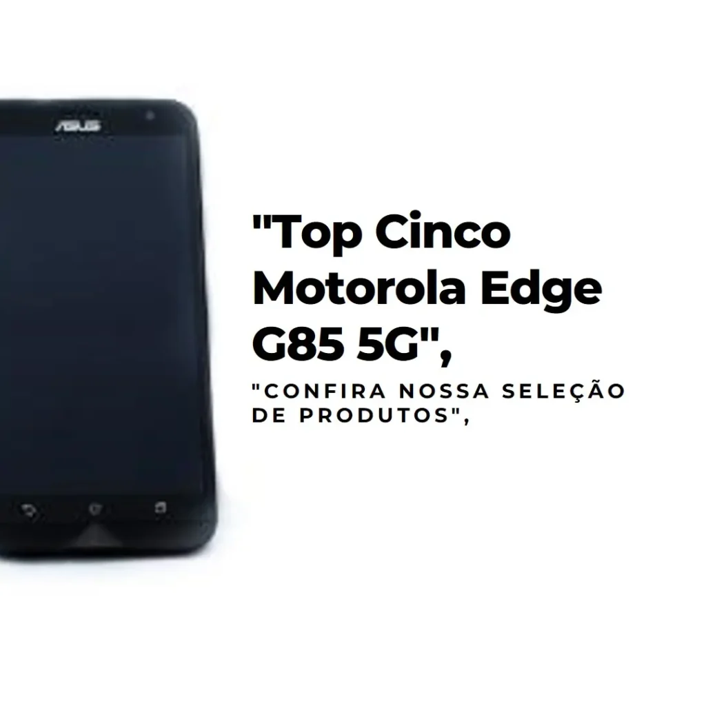 Top Cinco Motorola edge G85 5g