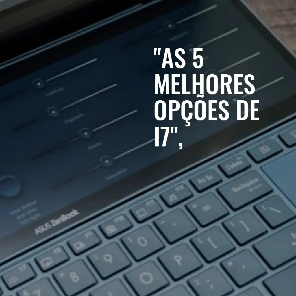 As 5 Melhores Opções de core i7 HP notebook